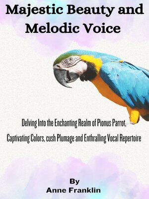 cover image of MAJESTIC BEAUTY AND MELODIC VOICE